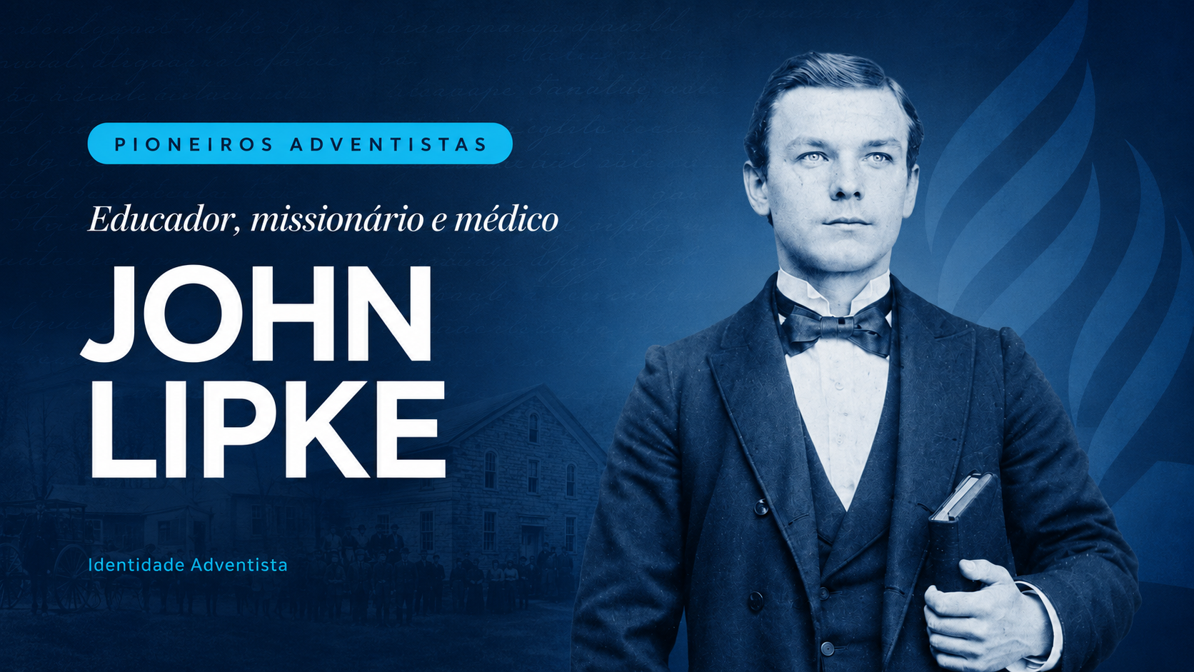 John Lipke — educador, missionário e médico